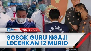 Download lagu Sosok Guru Ngaji di Bandung Tega Lecehkan 12 Muridnya, Ternyata Pernah Jadi Korban di Masa Lalu mp3