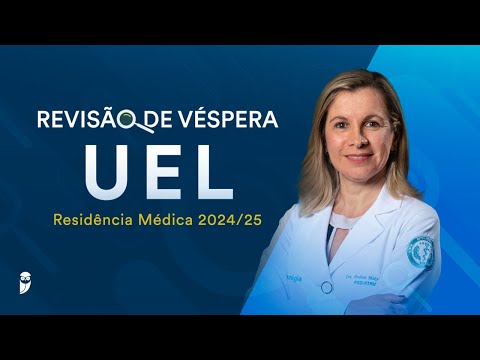 Revisão de Véspera UEL Residência Médica 2024/25