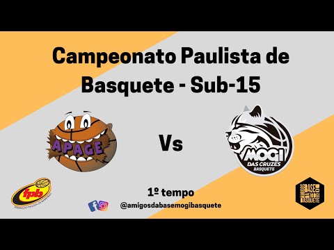 FPB 2022 SUB 15 - APAGEBASK X MOGI BASQUETE - 1º TEMPO