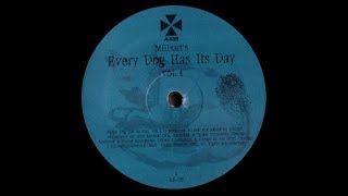 Millsart ‎- Untitled ( Every Dog Has Its Day Vol. 4 - B1 )