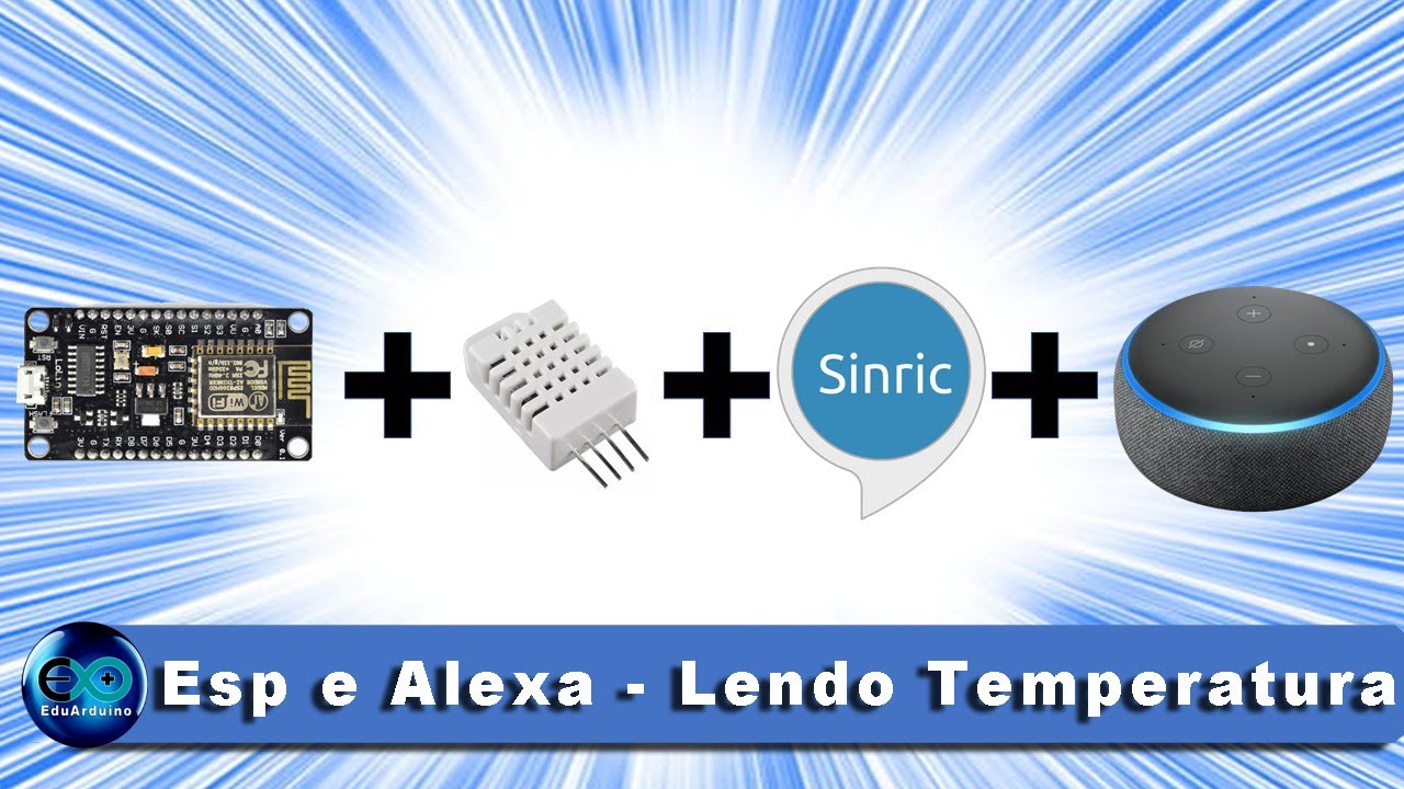 Alexa lendo sensor Temperatura DHT22 com ESP8266 e Sinric