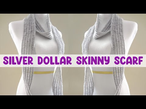 How to Crochet the Silver Dollar Skinny Scarf