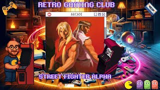 Street Fighter Alpha | Arcade | Review & Gameplay | Capcom’s Fighting Classic!