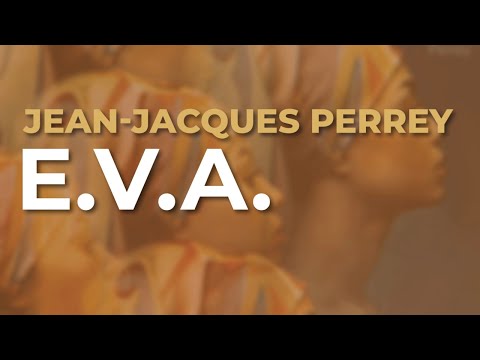 Jean-Jacques Perrey - E.V.A. (Official Audio)