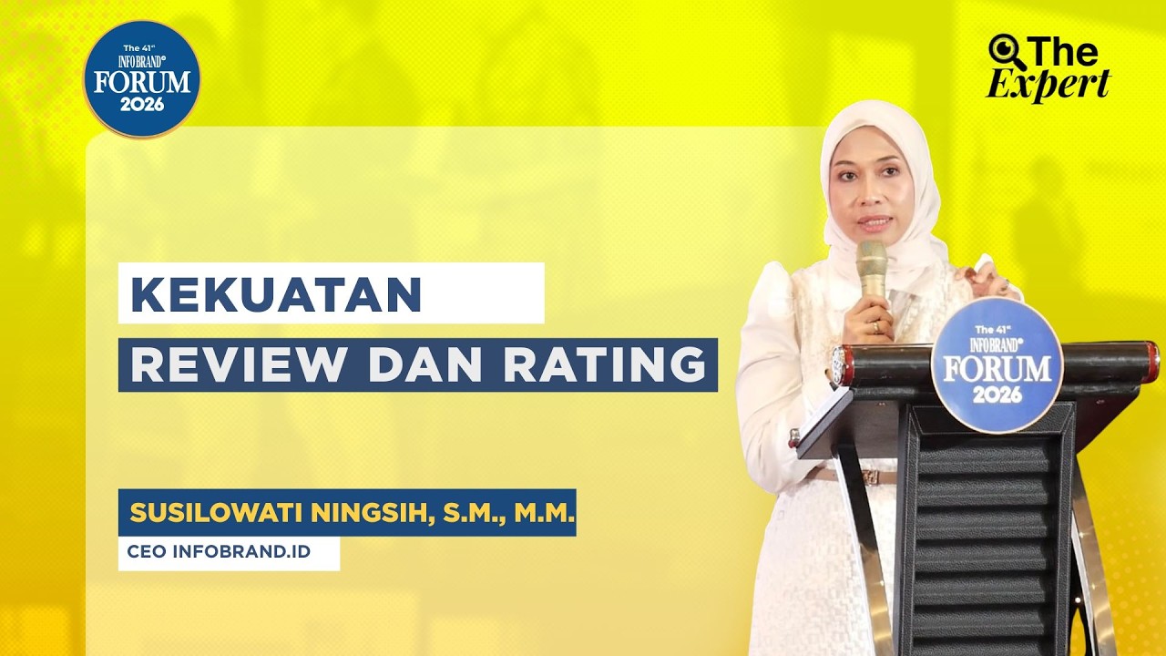 Kekuatan Review dan Rating | The 41st INFOBRAND FORUM 2026