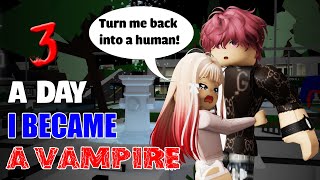 👉 VAMPIRE Ep3: A Day I Became A Vampire