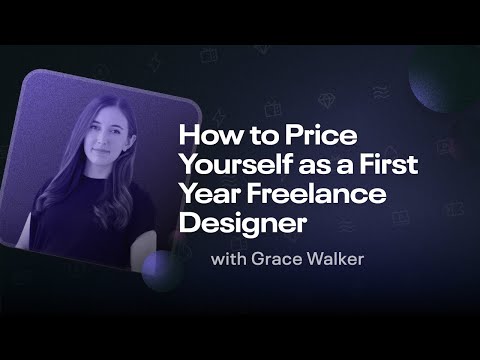How to price yourself as a first year freelance designer - Grace Walker
