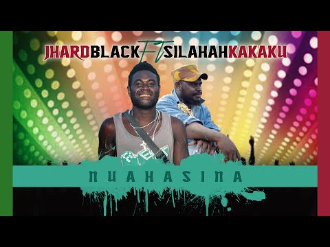 Jhard Blaque ft Silahah Kakaku - Nuahasina_Official Music Video_2021
