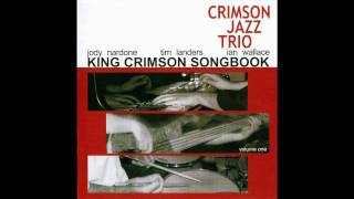 The Crimson Jazz Trio - Ladies Of The Road