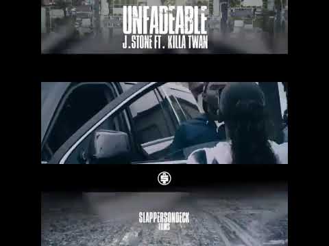 Unfadeable - J. Stone ft. Killa Twan (trailer)