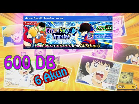 GATCHA 600 DB, Dream Step Up Transfer untuk TS non japan. Captain Tsubasa Dream Team Indonesia