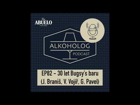 EP82 - 30 let Bugsy's baru (Jan Braniš, Václav Vojíř, Gabriel Pavel)