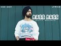 Hass Hass Diljit Dosanjh X Sia New Song Punjabi Status Punjabi Song Modshot