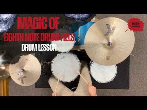 Magic of Eighth Note Drum Fills: Drum Lesson