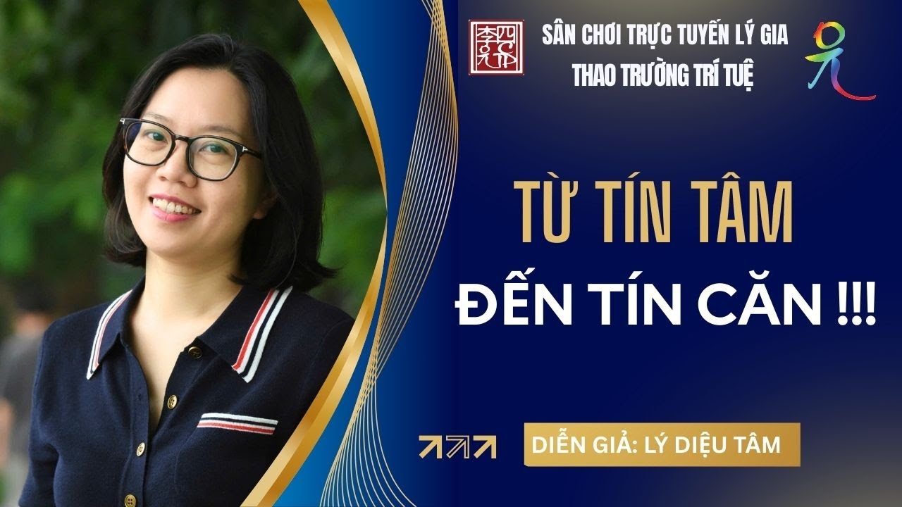 Từ Tín Tâm Đến Tín Căn !!!