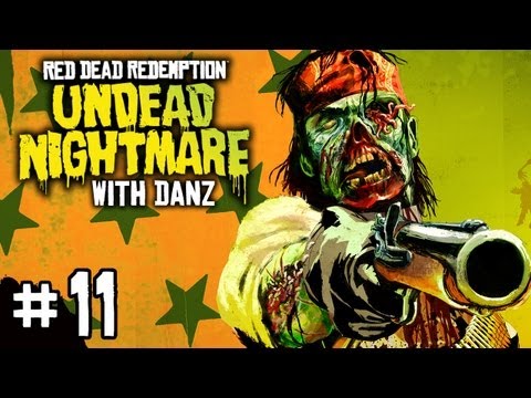 Red Dead: Undead Nightmare w/ Danz Pt11 NESS WIGEL DICKENS