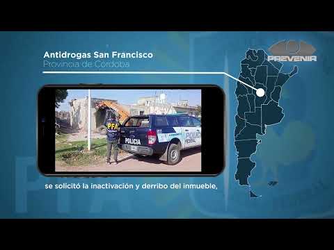 PREVENIR │ ANTIDROGAS SAN FRANCISCO CÓRDOBA - DESTRUCCIÓN DE BUNKER