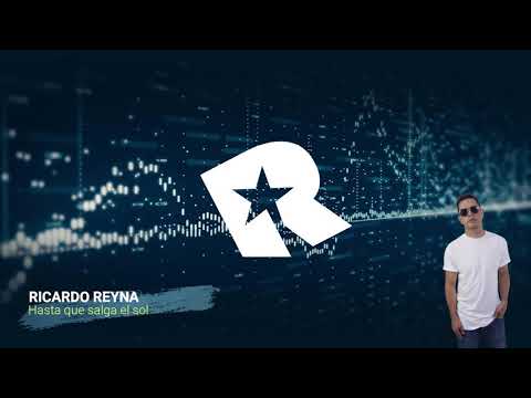 Ricardo Reyna - Hasta que salga el sol