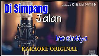 Download lagu KARAOKE ORIGINAL DI SIMPANG JALAN mp3