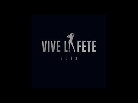 Vive La Fête - 2013 (Full Album HQ)