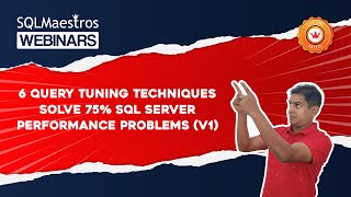 6 Query Tuning Techniques - Solve 75% SQL Server Performance Problems (v1) by Amit Bansal