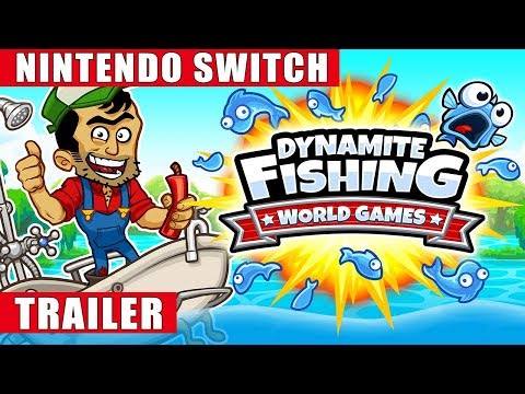 Dynamite Fishing: World Games - Nintendo Switch Gameplay Trailer - YouTube