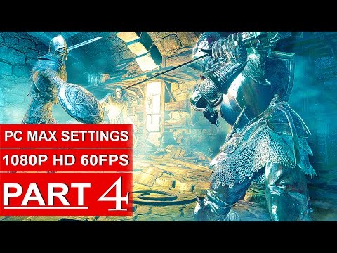 Dark Souls 3 Gameplay Walkthrough Part 4 [1080p HD PC 60FPS] - No Commentary