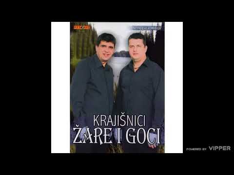 Krajisnici Zare i Goci - Evo brata - (Audio 2009)