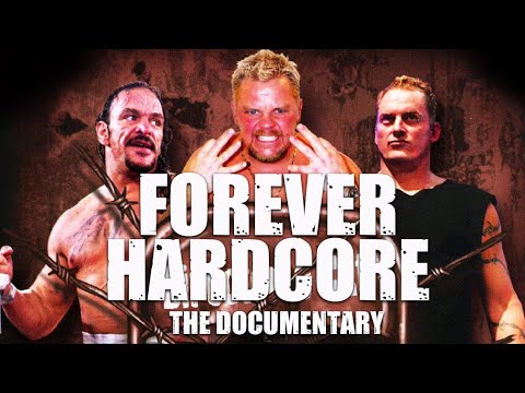 Forever Hardcore - ECW Documentary