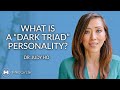 What Is The Dark Triad