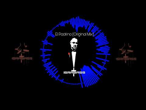 IsraBass - El Padrino (Original mix)