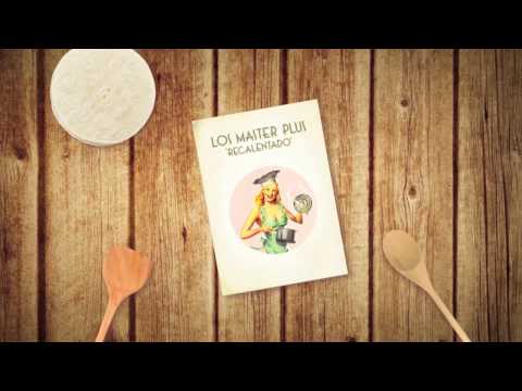 Los Master Plus - Recalentado (Lyric video)