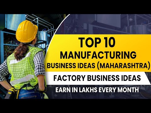 , title : '10 Most Profitable Manufacturing Business Ideas in Maharashtra | Sugandh'