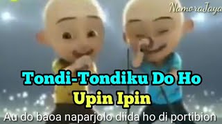 Download lagu Tondi tondiku do ho cover upin ipin... mp3