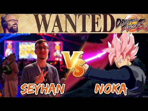 THE BIG 20? Seyhan vs Noka FT7 - WANTED DBFZ