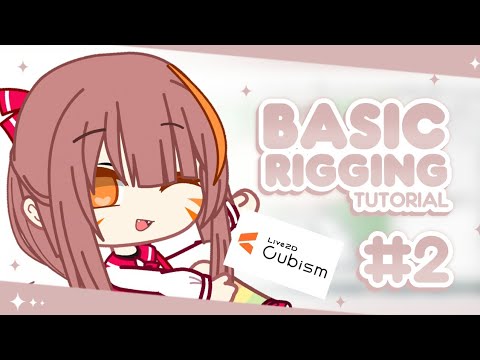 【 TUTORIAL 】Basic Rigging Tutorial | Part ⌗2 🐾