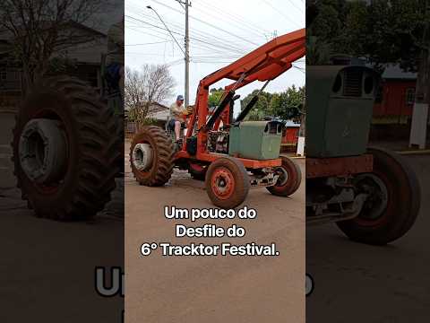 6° Tracktor Festival. Desfile de tratores antigos. Catuípe RS.