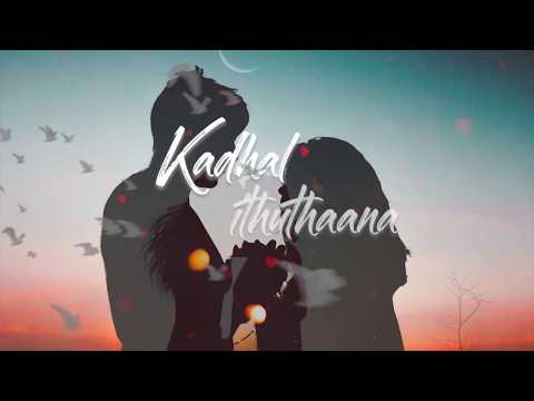 Kadhal Ithuthanaa | A DEYO Musical | D\VYA