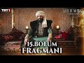 Mehmed: Fetihler Sultanı 15. Bölüm Fragmanı (Sezon Finali) @trt1