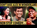 LOL LAUGH LAUGH UNTIL YOU STOP ALEX MASSIVE UNLIMITED FUN PERFORMANCE VIDEO