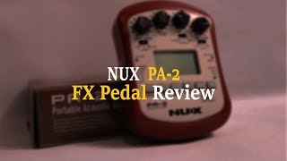 Video thumbnail for NUX PA2 | PORTABLE ACOUSTIC FX | NEPALI REVIEW | GUITARSHOP NEPAL by Guitar Shop