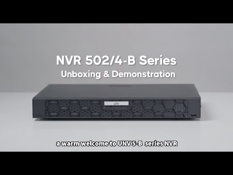 Introducing UNV 5-B Series NVR