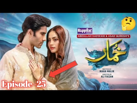 Khumar Episode 25 Eng Sub] Digitally Presented by Happilac Paints  12th Feb 2024  Har Pal Geo