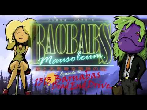 Official Trailer Baobabs Mausoleum Episode 2: 1313 Barnabas Dead End Drive thumbnail