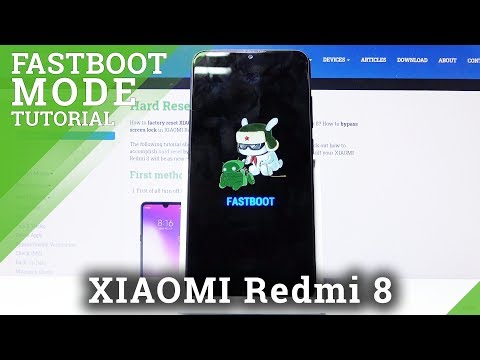 How to Enter Fastboot Mode in XIAOMI Redmi 8 – Open & Use Fastboot