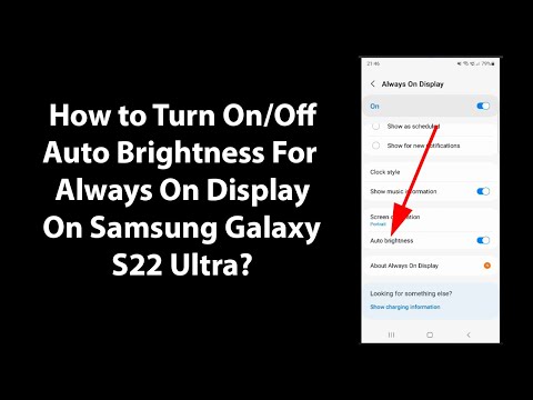 How to Turn On/Off Auto Brightness For Always On Display On Samsung Galaxy S22 Ultra?