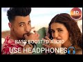 Chumma Chumma Song Bass Boosted Audio Aayush Sharma Shakti Mohan