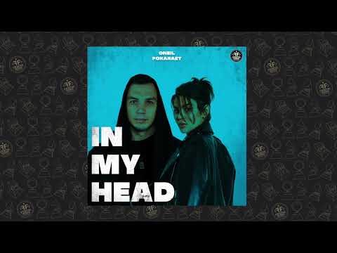 ONEIL, Pokaraet - In My Head