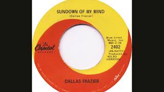 Dallas Frazier "Sundown of My Mind" 45 mono vinyl