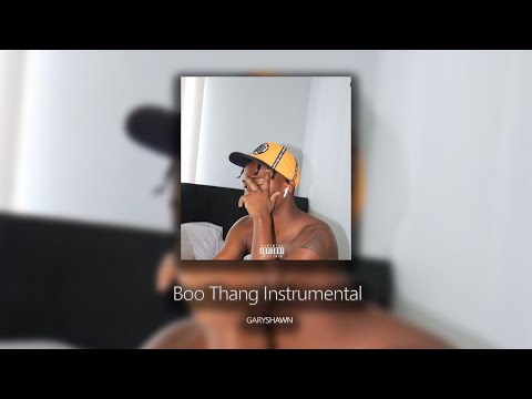 GARYSHAWN - Boo Thang Instrumental (BEST ON YOUTUBE)